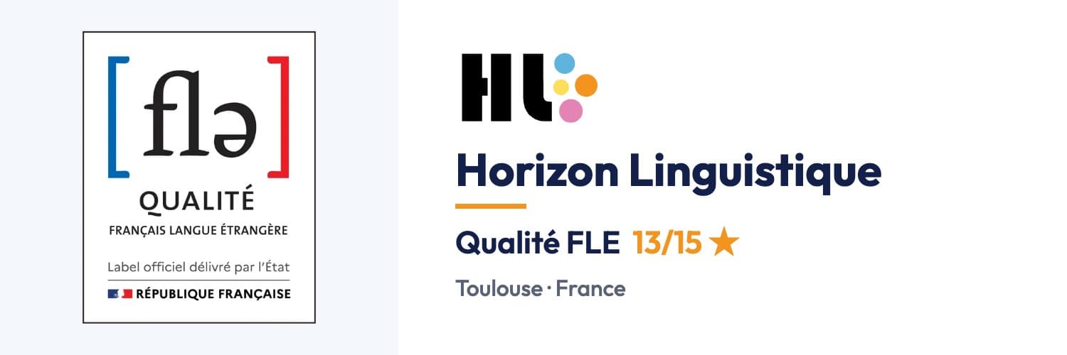 Horizon Linguistique, école de français à Toulouse labellisée Qualité FLE (13 étoiles sur 15)
